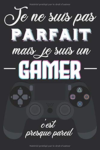 Télécharger Je Ne Suis Pas Parfait Mais Je Suis Un GAMER - c'est presque pareil: Agenda Scolaire 2020 2021 Semai Gratuit