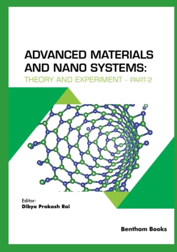 Advanced Materials and Nano Systems: Theory and Experiment - Part 2