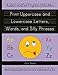 Print Uppercase and Lowercase Letters, Words, and Silly Phrases: Kindergarten and First Grade Writing Practice Workbook (Reproducible)