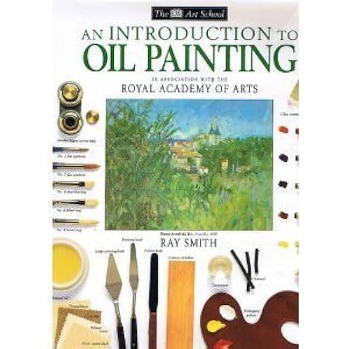 An Introduction to Oil Painting (Dk Art School)