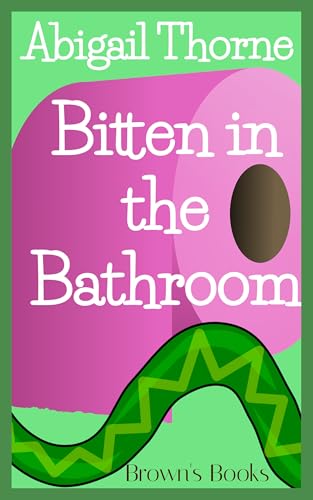 Bitten in the Bathroom (Brown's Books Book 2)