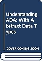 Understanding Ada With Abstract Data Types 0471605204 Book Cover