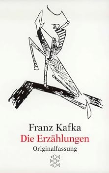 Paperback Die Erzahlungen: Und Andere Ausgewahlte Prosa. Franz Kafka Book
