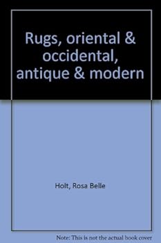 Hardcover Rugs, oriental & occidental, antique & modern Book