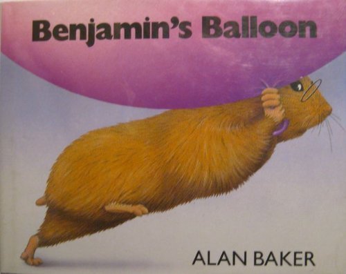 Benjamin's Balloon: Story and Pictures 0688097448 Book Cover