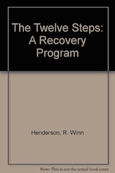 Paperback The Twelve Steps : A Recovery Program Explained and Revised Book