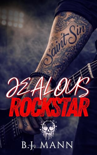 JEALOUS ROCKSTAR: A Steamy Curvy Girl Meets Deranged Rockstar Novel of Obsession, Sweat, and Zero Boundaries.