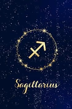 Sagittarius : Astrology Zodiac Sign Stars Celestial Journal, Notebook, Diary: College Ruled, 6x9