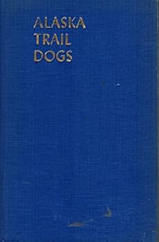 Hardcover Alaska Trail Dogs Book