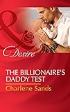 The Billionaire's Daddy Test (Mills & Boon Desire) (Moonlight Beach Bachelors Book 2) (English Edition)