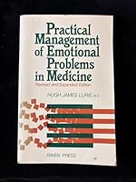Practical Management of Emotional Problems in Medicine 0890047073 Book Cover