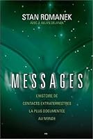 Messages - L'histoire de contacts extraterrestres la plus documentée au monde 2896673687 Book Cover