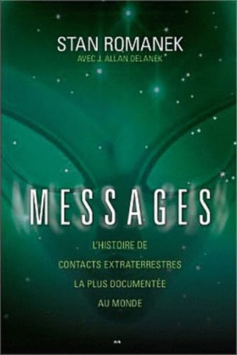 Buy Messages - l'histoire de contacts extraterrestres la plus documentee au monde — BookShops.in