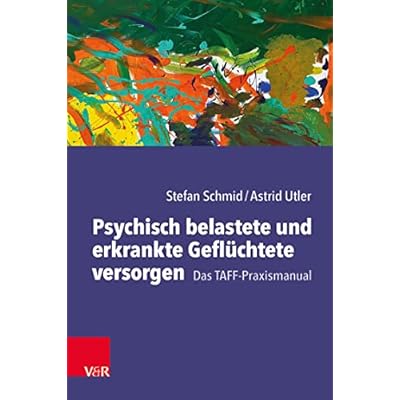 Psychisch belastete und erkrankte Gefl&uuml;chtete versorgen