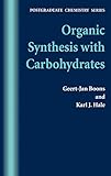 Organic Synthesis with Carbohydrates