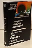 Schöne neue Welt (mit "Dreißig Jahre danach") / Die Glockenbäume. Unterwegs in die Welt von morgen. Utopische Geschichten und Science-fiction-Romane - Aldous Huxley, Alan Dean Foster Übersetzer: Herberth E. Herlitschka, Heinz Nagel Walter Schöllhammer 