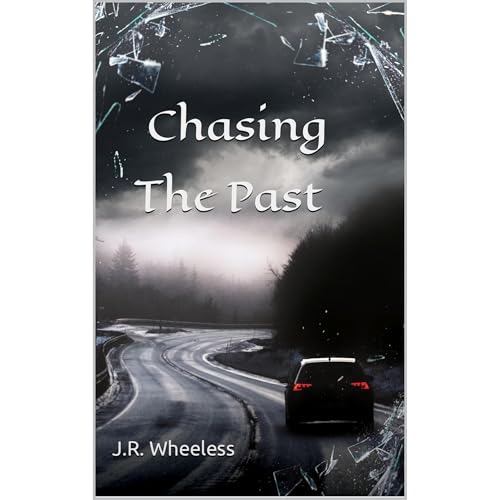 Chasing The Past Audiolibro Por J.R. Wheeless arte de portada
