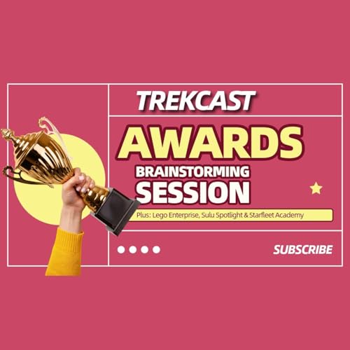 Trekcast 449: Award Show Categories, Lego Enterprise Back on Sale, Spotlight on Sulu and Starfleet Academy Podcast Por  arte de portada