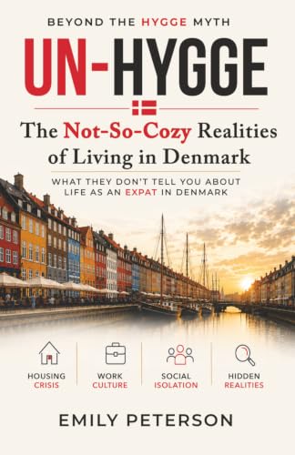 Un-Hygge: The Not-So-Cozy Realities of Living in Denmark