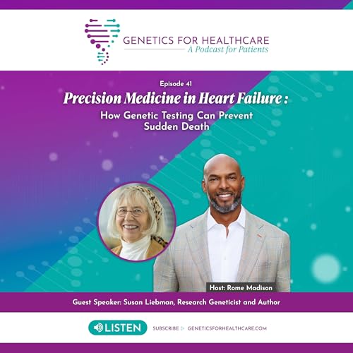 Precision Medicine in Heart Failure: How Genetic Testing Can Prevent Sudden Death
