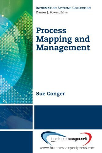 Process Mapping and Managemnet (Information Systems Collection) by Sue A. Conger (2011-05-13)