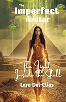 The Imperfect Avatar: The Light Inside the Shell 1067648127 Book Cover