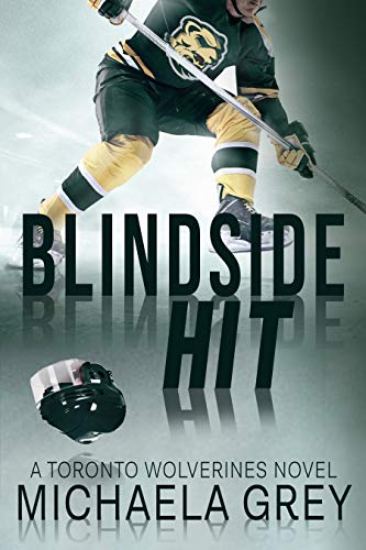 Blindside Hit: A Toronto Wolverines Novel