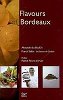 Flavours of Bordeaux 2916821015 Book Cover