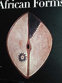 Paperback African Forms ( With Addendum) - Museum for African Art Book