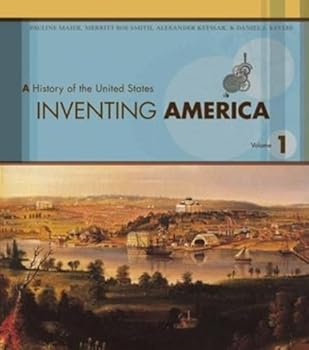 Paperback Inventing America : A History of the United States to 1877 Book