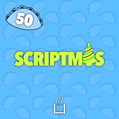 50 | Scriptmas