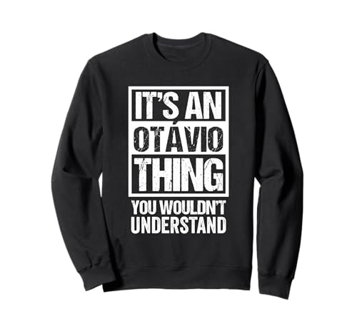 It's An Otavio Thing You Wouldn't Understand First Name �g���[�i�[