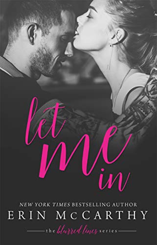 Let Me In (Blurred Lines Book 3)