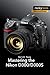 Produktbild Mastering the Nikon D300/D300S (Nikonians Press)
