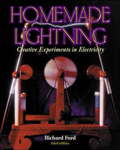 Homemade Lightning: Creative Experiments in Electricity image 2