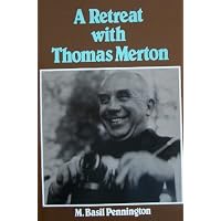Retreat with Thomas Merton