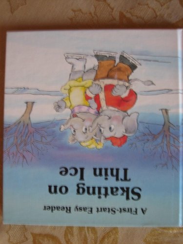 Skating on Thin Ice (A First-Start Easy Reader) 0816709920 Book Cover