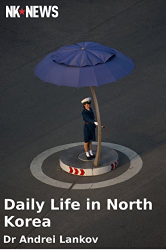 Daily Life in North Korea