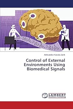 Paperback Control of External Environments Using Biomedical Signals Book