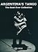 Argentina's Tango: The Best Ever Collection Piano Solo
