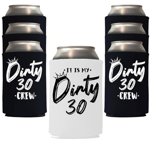 It Is My Dirty 30 Years Dirty 30 Crew 30th Birthday Party Favors Happy 30th Birthday Decorations Koozie Holder 30th Birthday Decorations Black Koozies 30th Birthday Gift Birthday Crew Birthday Koozies