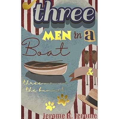 Three Men in a Boat & Three Men on a Bummel