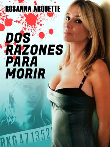 Dos razones para morir