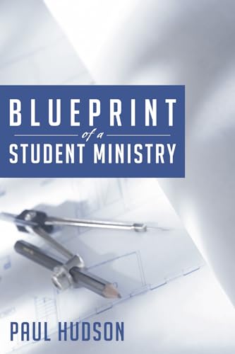 Blueprint of a Student Ministry