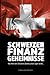 Produktbild Schweizer Finanzgeheimnisse: Was Ihnen kein Schweizer (Banker) jemals sagen würde...