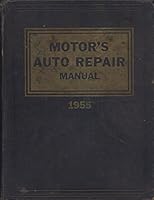 Motor's Auto Repair Manual 1955 : Eighteenth Edition B001LYEQN6 Book Cover
