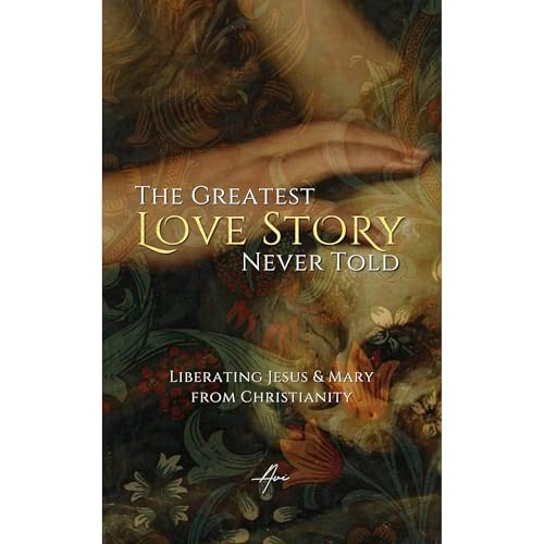The Greatest Love Story Never Told by Avi Raa episode artwork