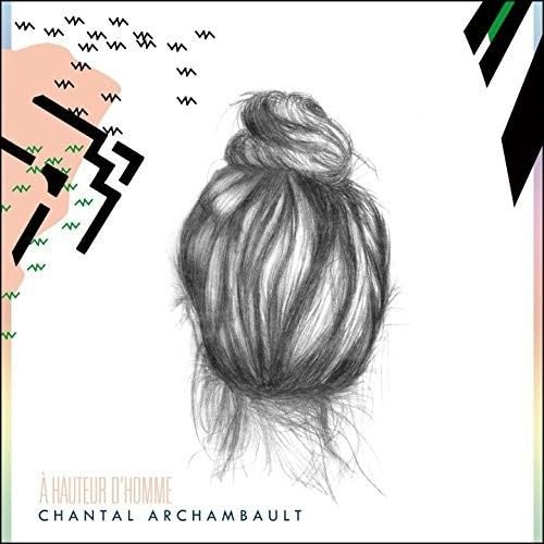 À hauteur d’homme (EP) [Audio CD] Chantal Archambault