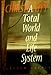 Christianity: Total World And Life System