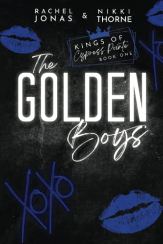 The Golden Boys: Dark High School Bully Romance (Kings of Cypress Pointe)